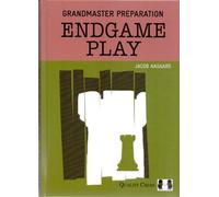 Grandmaster Preparation: Endgame Play