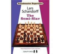 Grandmaster Repertoire 20 The SemiSlav by Lars Schandorff Lars Schandorff (Auteur)