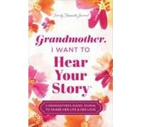 Grandmother, I Want To Hear Your Story