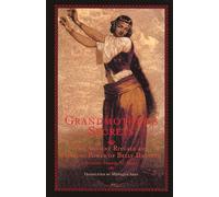 Grandmother's Secrets: The Ancient Rituals and Healing Power of Belly Dancing