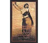 Grandmother's Secrets: The Ancient Rituals and Healing Power of Belly Dancing