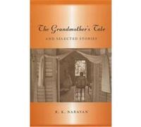 Grandmother's Tale and Selected Stories R.K. Narayan (Auteur)