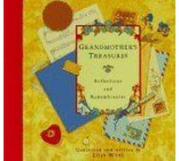 Grandmother's Treasures: Reflections And Remembrances