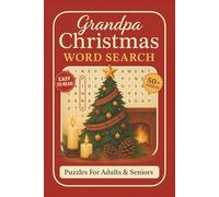 Grandpa Christmas Word Search Puzzle Book: Word searches With Clear and Easy to Read Words about Grandpa, Papa, Christmas and more | 6x9 inches, 110 ... For Vacations, Holidays and Relaxing Time