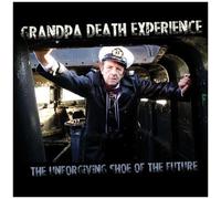 Grandpa Death Experi - Unforgiving Shoe Of The Future [Cd] Explicit