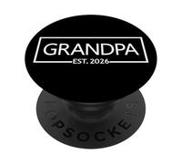 Grandpa Est. 2026 Nouveau Grand-père à promouvoir Grand-père PopSockets PopGrip Adhésif
