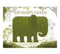 Grandpa Green Lane Smith, (Auteur)