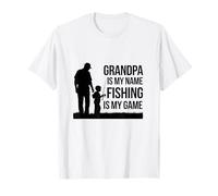 Grandpa is My Name Fishing is My Game Pêcheur Fantaisie T-Shirt