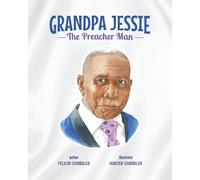 GRANDPA JESSIE The Preacher Man