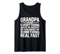 Grandpa Knows All Or Makes It Up Fast - Débardeur