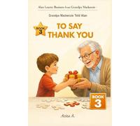 Grandpa Mackenzie Told Alan to Say Thank You