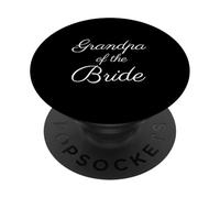 Grandpa of The Bride, Wedding & Bridal, White Script Police PopSockets PopGrip Adhésif