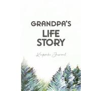 Grandpa’s life story: A grandfather’s guided journal & memory keepsake to share unique worldviews in an intimate interview. A timeless gift of family legacy for his grandchildren.