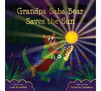 Grandpa Saba Bear Saves The Sun