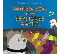 Grandpa Seal At The Seahorse Races