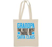 Grandpa the next best thing to Santa Claus Sac fourre-tout en coton naturel avec slogan amusant Blanc