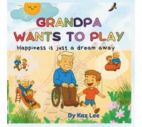 Grandpa wants to play: Happiness is just a dream away