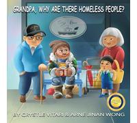 Grandpa, Why Are There Homeless People?