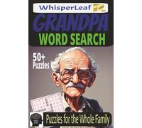 GRANDPA Word Search: Puzzles for Kids, Adults and Seniors / Brain Games about Family, Classic Hobbies, Outdoor Activities, Traditions and More / Easy ... / Gift for Holiday, Vacations and Free Times
