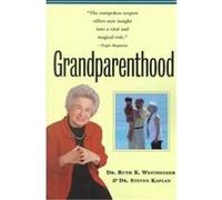 Grandparenthood Ruth K. Westheimer, Steven Kaplan (Auteur)