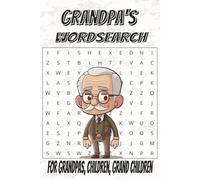 Grandpa's Word Search: puzzles with easy-to-read print about his jobs, hobbies, tall tales and more. | 6x9 inches | 110 pages | 50+ puzzles...gift for Father's day, vacations and relaxation