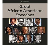 Grands Afro-américains : Comprend Deux Discours Bonus de Nelson Mandela