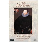 Grands aventuriers : Sir Francis Drake, Voyage autour du monde
