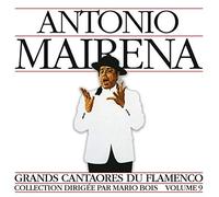 Grands Cantaores du Flamenco, Volume 9