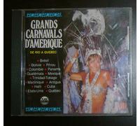 Grands Carnavals D'amérique De Rio À Quebec