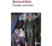 Grands carnivores Bertrand Belin (Auteur)