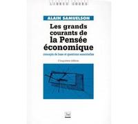 Les Grands Courants De La Pensée Économique - Concepts De Base Et Questions Essentielles