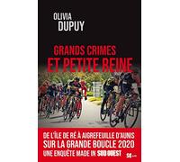GRANDS CRIMES ET PETITE REINE
