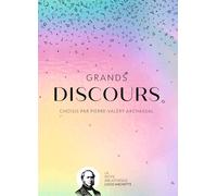 Grands discours Pierre-Valéry Archassal (Auteur)