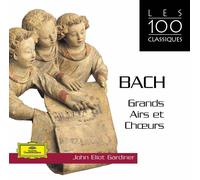 Grands Et Choeurs De La Messe En Si Mineur, Des Passions De Saint-Jean Et De Saint-Mathieu Et De L'oratorio De Noël