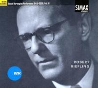 Grands interprètes norvégiens 1945-2000, vol. IV : Robert Riefling.