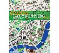 Grands Labyrinthes – Tome 2 : Villes du Monde – Actes Sud
