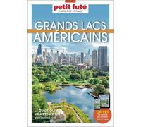 Guide Grands Lacs américains 2024 Carnet Petit Futé