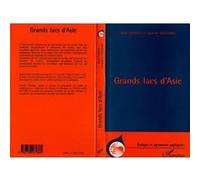 Grands lacs d'asie Laurent Touchart (Auteur), René Létolle (Auteur)