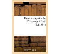 Grands magasins du Printemps à Paris - Collectif - Hachette Bnf - broché - Livre