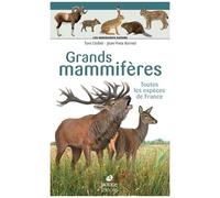 Grands Mammifères Terrestres De France - Toutes Les Espèces