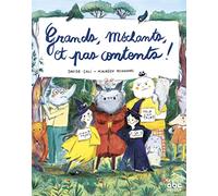 GRANDS, MÉCHANTS ET PAS CONTENTS !