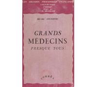 Grands Médecins Presque Tous