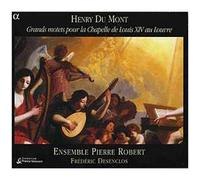 Grands Motets Pour La Chapelle De Louis Xiv Au Louvre : Super Flumina Babylonis, Ecce Iste Venit, Benedic Anima Mea, Dialogus De Anima