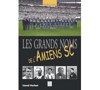 Grands noms de L'Amiens SC (Les)