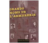 Grands Noms De L'armurerie