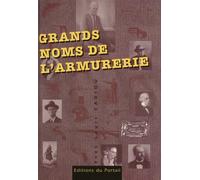 Grands noms de l'armurerie