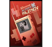 Grands Noms Du Jeu Vidéo (Les) - Tome 7 : Alexey Pajitnov - L'incroyable Histoire Du Créateur De Tetris