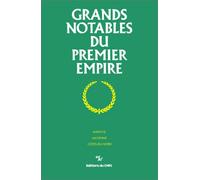 Grands Notables du premier Empire 14, tome : Manche, Mayenne, Côtes-du-Nord