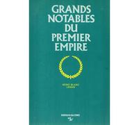 Grands Notables Du Premier Empire - Tome 2, Mont-Blanc, Léman