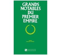 Grands Notables Du Premier Empire - Tome 26, Vienne